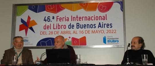 Carlos Dámaso Martínez, Jaime Correas, Danilo Albero, 46 Feria del libro